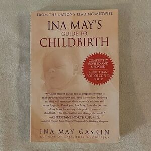 Ina May’s Guide to Child Birth